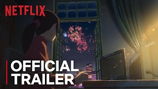 Flavors of Youth  Official Trailer HD  Netflix [upl. by Ahsaten]