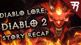 The Epic Story of Diablo 2  Diablo Lore Explained [upl. by Fuller]