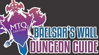 Baelsars Wall Dungeon Guide  Final Fantasy XIV [upl. by Ayekat404]