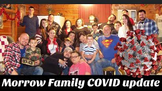 Morrow Family Covid Update [upl. by Faulkner]