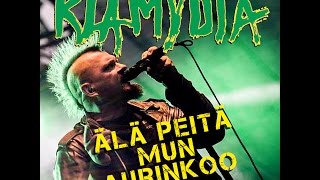 Klamydia  Älä peitä mun aurinkoo Audio [upl. by Lennahc]