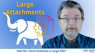 How To Email Large Files Using Any Email Program or Service [upl. by Yllier667]