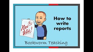 How to write a report [upl. by Ycnuahc]