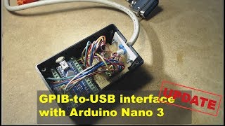 GPIBtoUSB interface with Arduino Nano UPDATE [upl. by Jourdan]