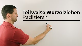 Teilweise Wurzelziehen Radizieren  Mathe by Daniel Jung [upl. by Swec242]