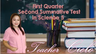 Quarter 1 Second Summative Test in Science 5 [upl. by Esikram124]