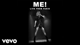 Taylor Swift  ME Live From Paris [upl. by Celestyna293]