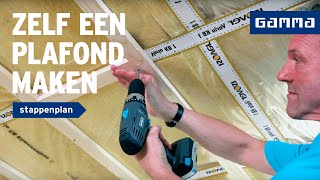 Plafond van gipsplaten maken  Wanden en plafonds  How to met GAMMA [upl. by Ahsinert718]