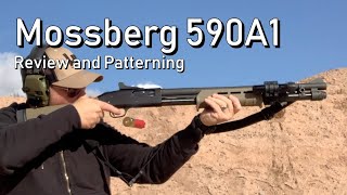 Mossberg 590A1 Review and Patterning [upl. by Meekah]