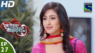 Ek Rishta Saajhedari Ka  एक रिश्ता साझेदारी का  Episode 27  13th September 2016 [upl. by Ennoirb654]