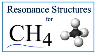 Resonance Structures for CH4 Methane [upl. by Garrity695]