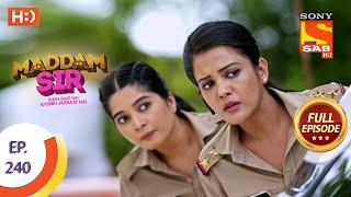 Madam sir  Ep 240  Full Episode  28th June 2021 [upl. by Yknarf]