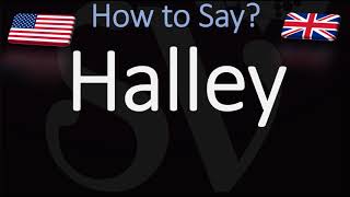 How to Pronounce Halley CORRECTLY  Edmond Halley Astronomer Halleys Comet [upl. by Firestone]