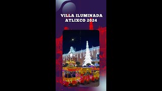 VILLA ILUMINADA ATLIXCO 2024 [upl. by Alake]