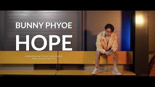 Bunny Phyoe  Hope Performance Video [upl. by Niatsirhc]