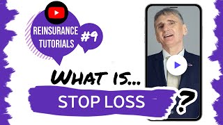 ✅ What is stop loss  Reinsurance tutorials 9 • The Basics [upl. by Carmela]