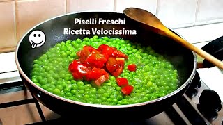 Piselli Freschi pronti in pochi minuti [upl. by Adnalro]