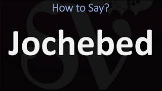 How to Pronounce Jochebed CORRECTLY [upl. by Glynis]