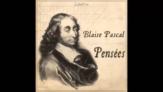 Pensées by Blaise PASCAL FULL Audiobook [upl. by Niknar]