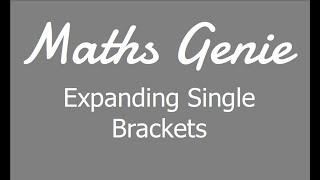 Expanding Single Brackets [upl. by Osmond]