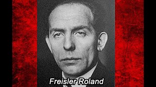 Roland Freisler [upl. by Bellina]