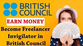 How to Become an Invigilator in British Council as Freelancer  Part Time Jobs 2020 [upl. by Kamat]