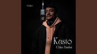 Kasto Chha Timilai [upl. by Feune]