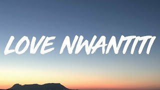 CKay  Love Nwantiti Lyrics 10 HOUR LOOP [upl. by Noraa181]