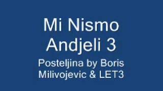 Posteljina by Boris Milivojevic amp LET3 [upl. by Elvira468]