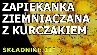 Zapiekanka ziemniaczana z kurczakiem [upl. by Cinda177]