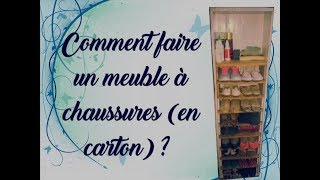 Comment faire un meuble à chaussures en carton  Facile [upl. by Teriann]