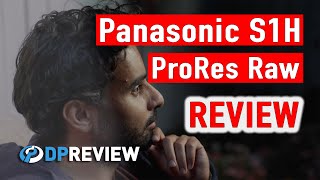 Panasonic S1H ProRes Raw Review [upl. by Mungo534]