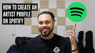 How To Create An Artist Profile On Spotify [upl. by Eiaj]