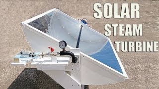 Solar Steam Powered Turbine Generator  Part 22 [upl. by Taryn]