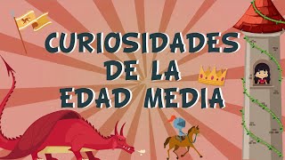 CURIOSIDADES DE LA EDAD MEDIA  Videos Educativos para Niños [upl. by Eaned]