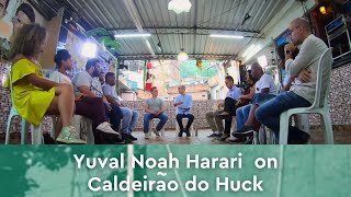 Yuval Noah Harari on Caldeirão do Huck [upl. by Lacagnia]