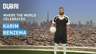 Karim Benzema X Dubai Celebrate like an ICON [upl. by Janyte]