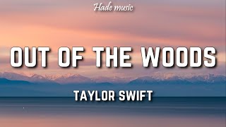 Taylor Swift  Out Of The Woods Lyrics [upl. by Johst]