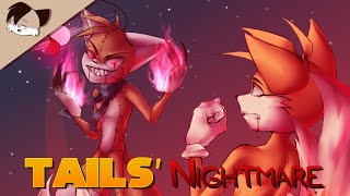 Tails Nightmare Animation [upl. by Glynn]