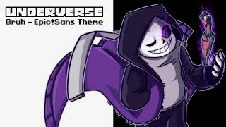 Underverse OST  Bruh EpicSans Theme [upl. by Nona723]