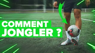 Apprendre à JONGLER FACILEMENT au football [upl. by Aneleve]