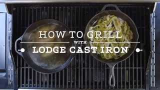 How to Grill with Lodge Cast Iron [upl. by Danya159]