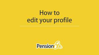 How to edit your PensionBee profile [upl. by Marmawke]