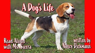 A Dogs Life Read Aloud [upl. by Giffer]