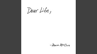 Dear Life [upl. by Cynthia905]