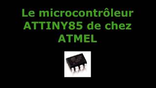 Arduino ATtiny85 Tuto FRANCAIS [upl. by Leur]