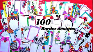 100 Border Designs Compilation Amazing Border design Project File Decoration IdeasBeautifuldesign [upl. by Ishmul]