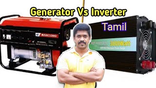 Generator Vs Inverter Difference  Tamil  Ravishankar  Lohisya media [upl. by Nrev]