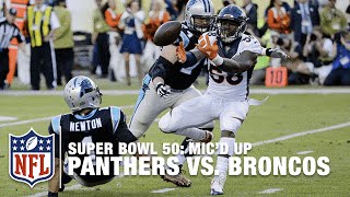 Panthers vs Broncos Super Bowl 50  First Half Mic’d Up Highlights  Inside the NFL [upl. by Inot648]