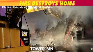 Fire Destroys Home In Tower Minnesota [upl. by Agretha]